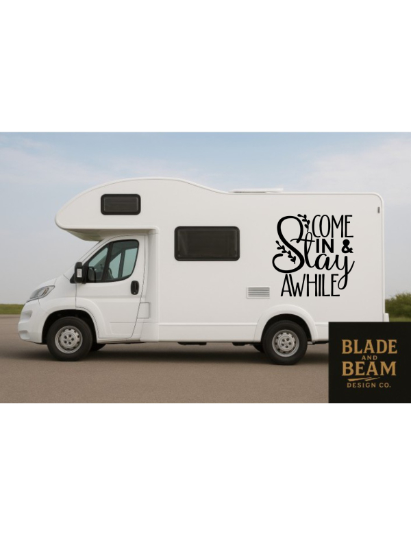 Sticker outdoor Come in & stay awhile