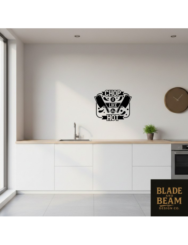 Sticker indoor chop it like it's hot