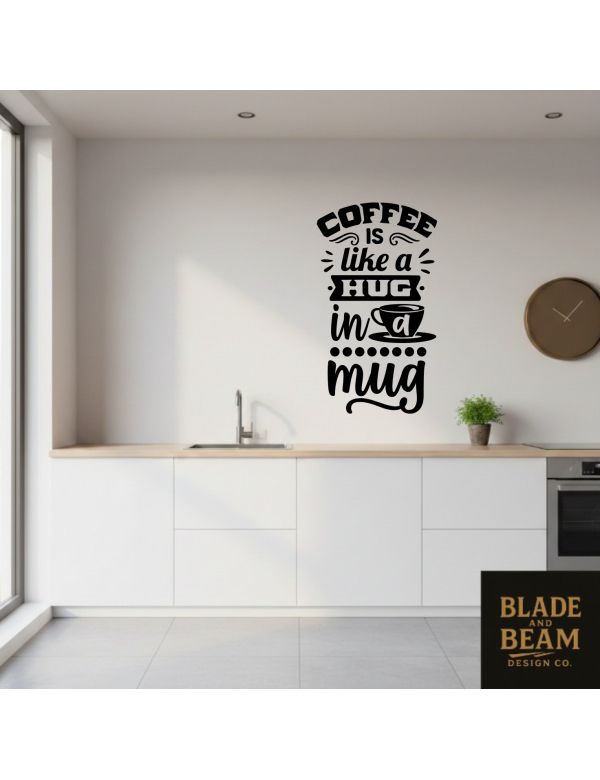 Sticker indoor Coffe is like a hug in a mug 2