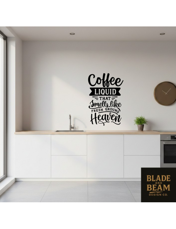 Sticker indoor Coffee liquid heaven
