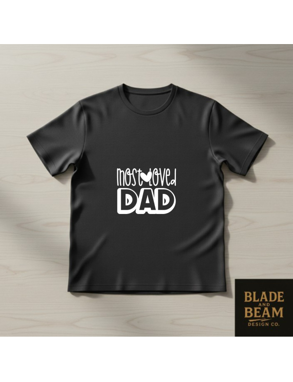 T-shirt Most loved dad