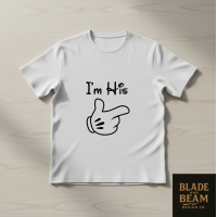 T-shirt I'm his