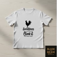 T-shirt Cluck it