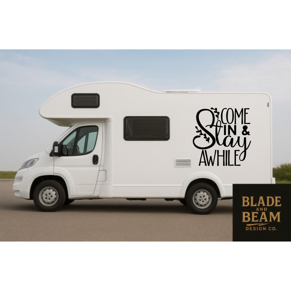 Sticker outdoor Come in & stay awhile